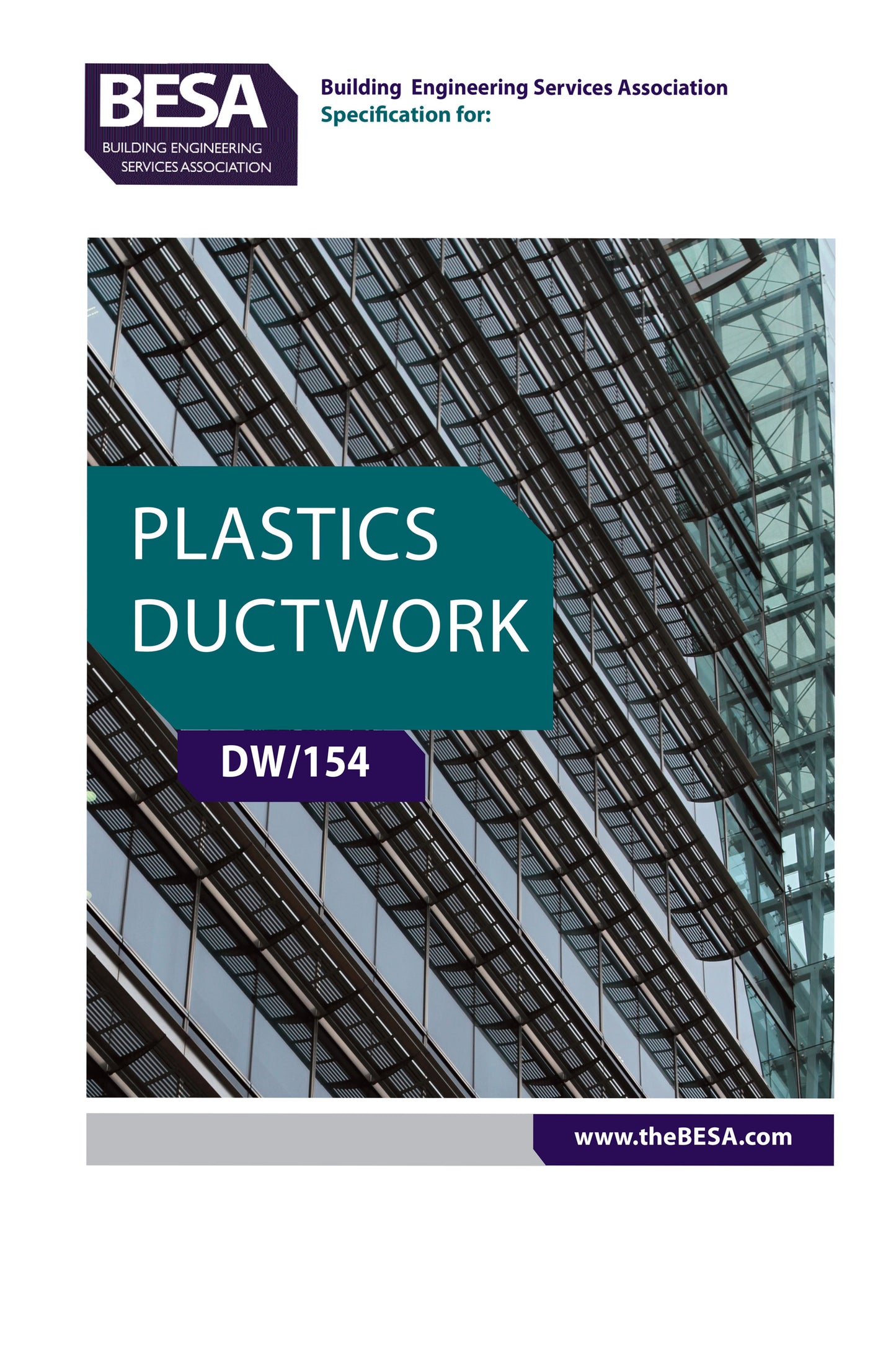 DW 154 Specification For Plastics Ductwork, a publication from BESA.