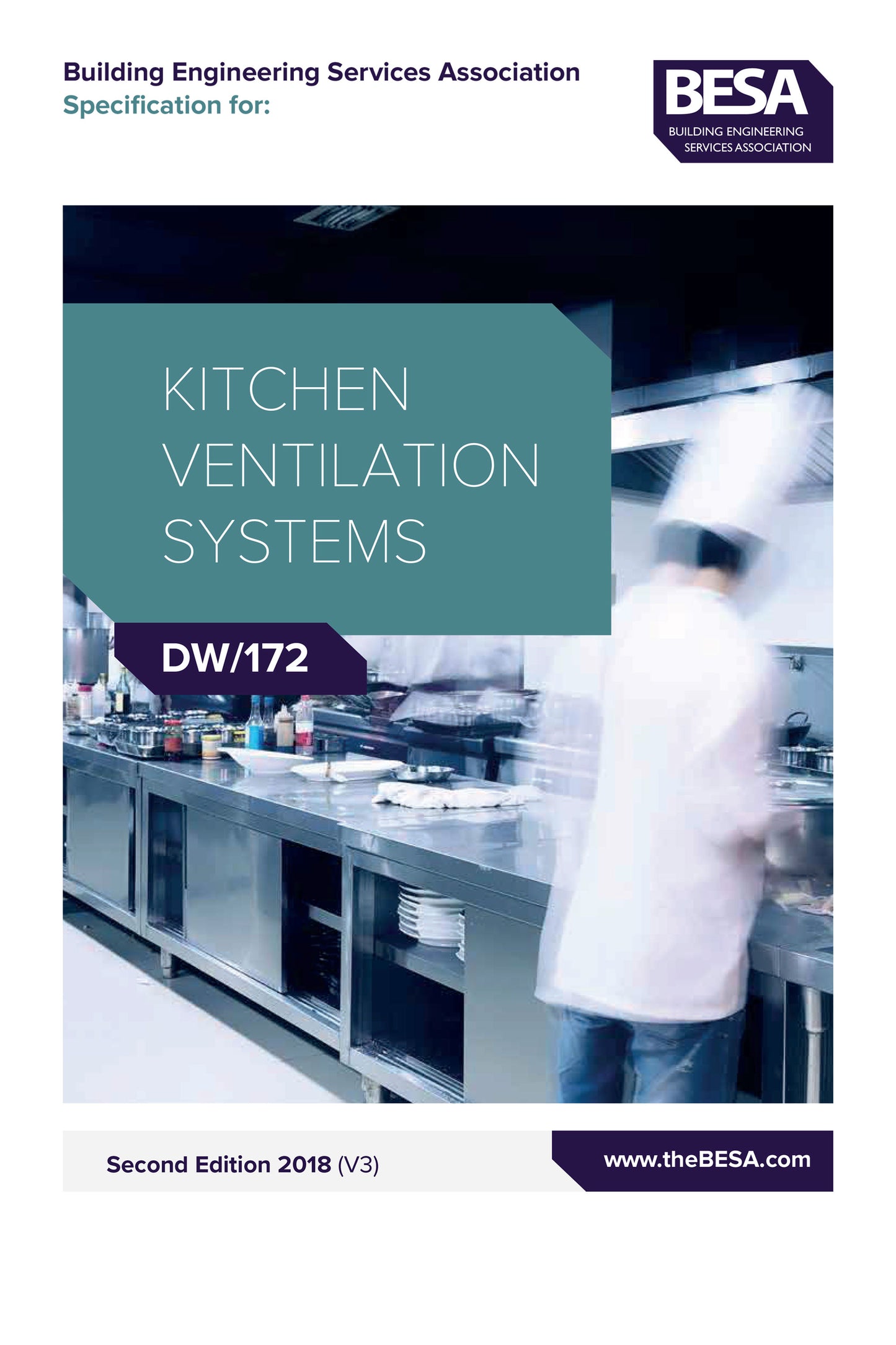 DW 172 Specification for Kitchen Ventilation Systems, a publication from BESA.