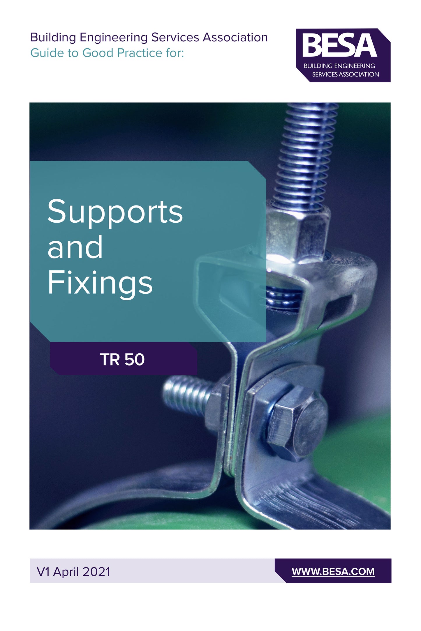 TR50 Guide To Good Practice: Supports and Fixings, a BESA publication.