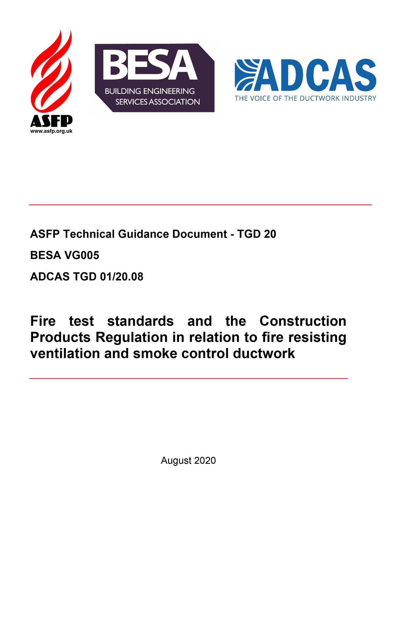 Fire Test Standards And The Construction Products Regulation, a BESA publication.