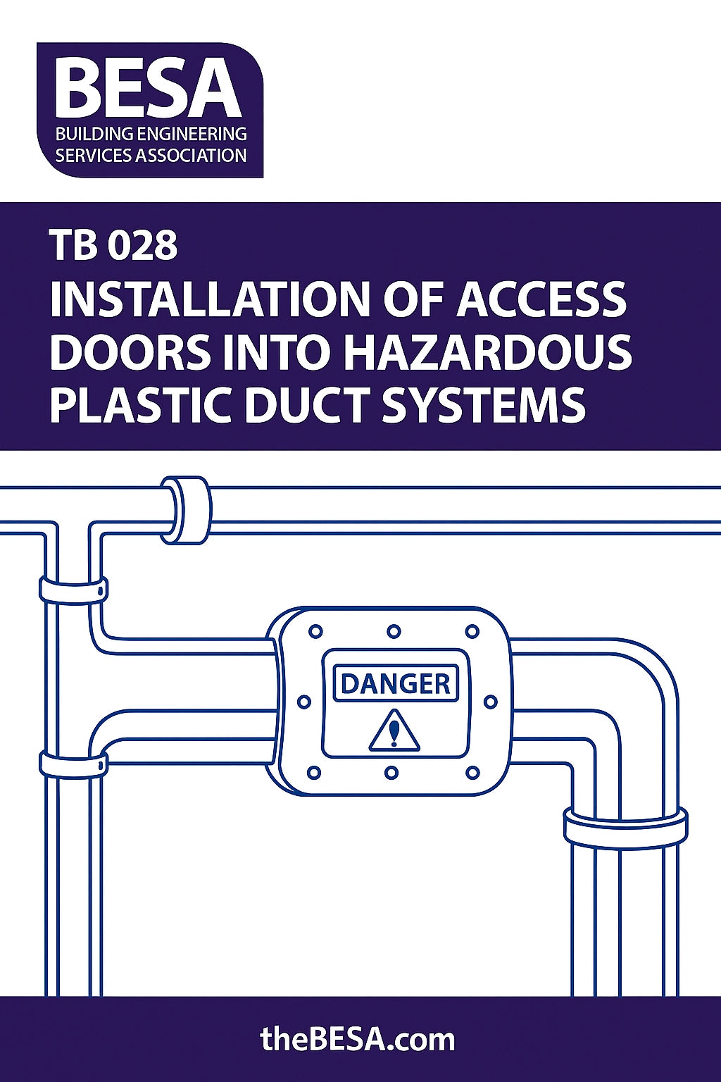 Cover of BESA Technical Bulletin TB 028 showing hazardous plastic duct systems with a sealed access door and danger warning symbol