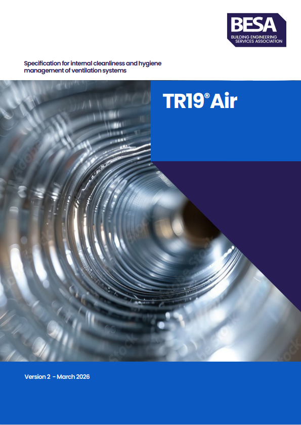 TR19 Air - Specification for internal cleanliness and hygiene management of ventilation systems – March 2026