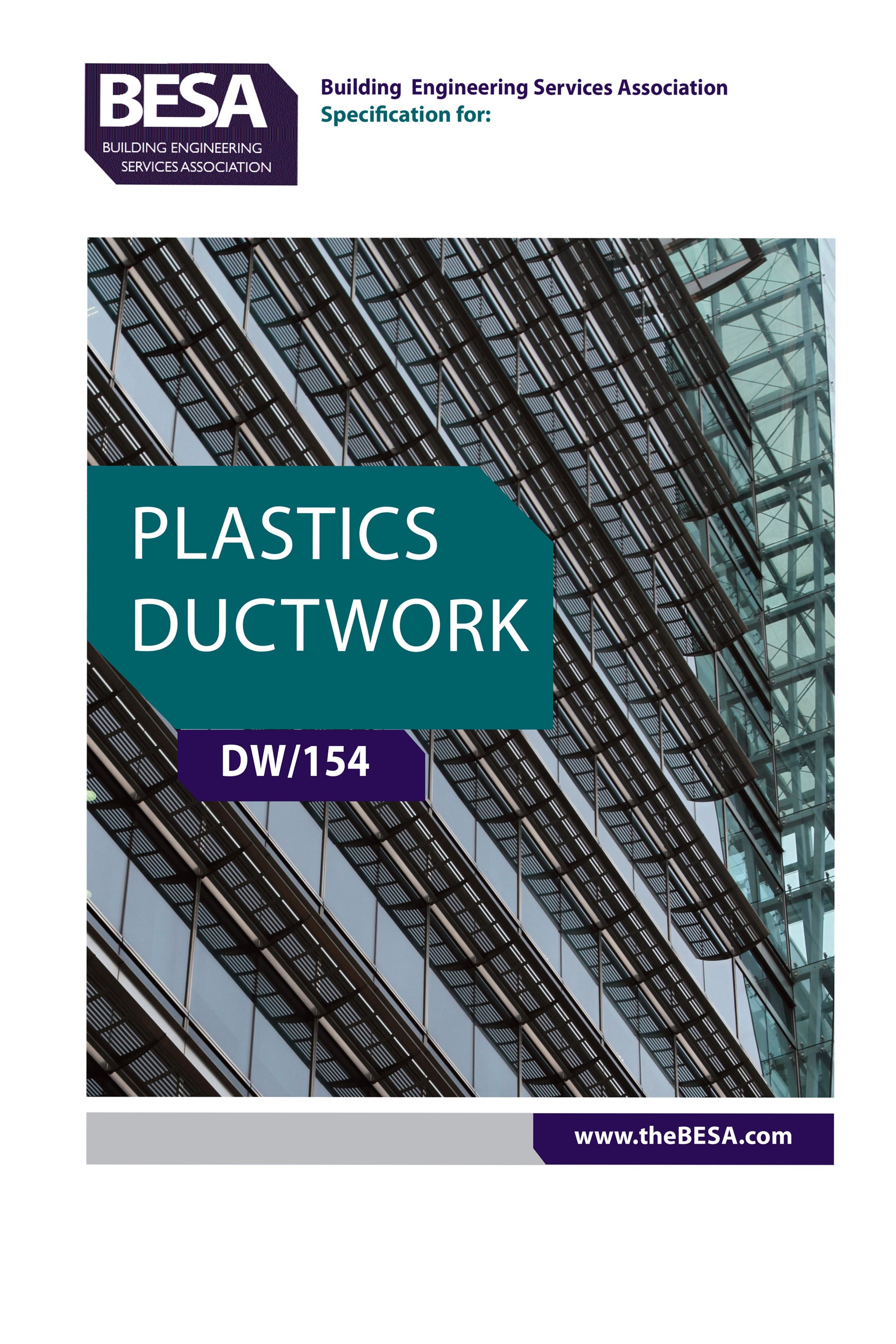 DW 154 Specification For Plastics Ductwork, a publication from BESA.